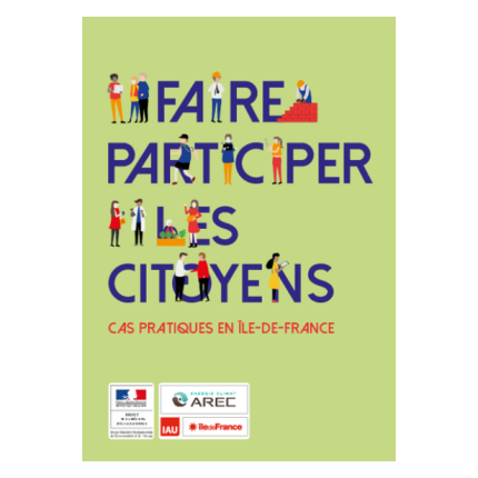 Faire participer les citoyens - cas pratiques en Île-de-France
