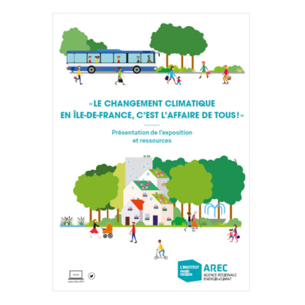 le changement climatique en Île-de-France, c'est l'affaire de tous !