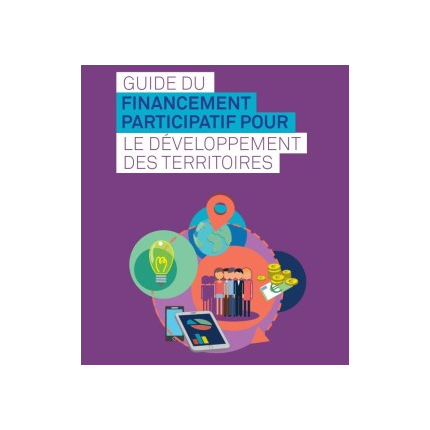 Un guide pour se saisir du financement participatif