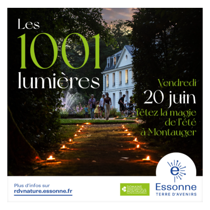 "Les 1001 Lumières" - Domaine départemental de Montauger