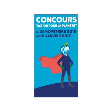 Quelques semaines encore... pour s'inscrire au concours "Action pour la planète !"